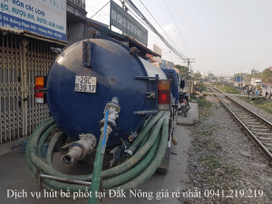 Dịch vụ hút bể phốt tại Đắk Nông giá rẻ nhất 0941.219.219