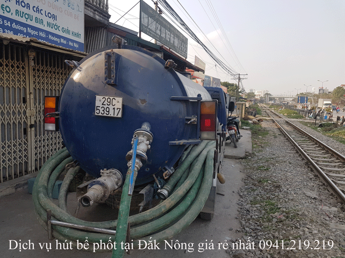 Dịch Vụ Hút Bể Phốt Tại Đắk Nông Giá Rẻ Nhất 0941.219.219